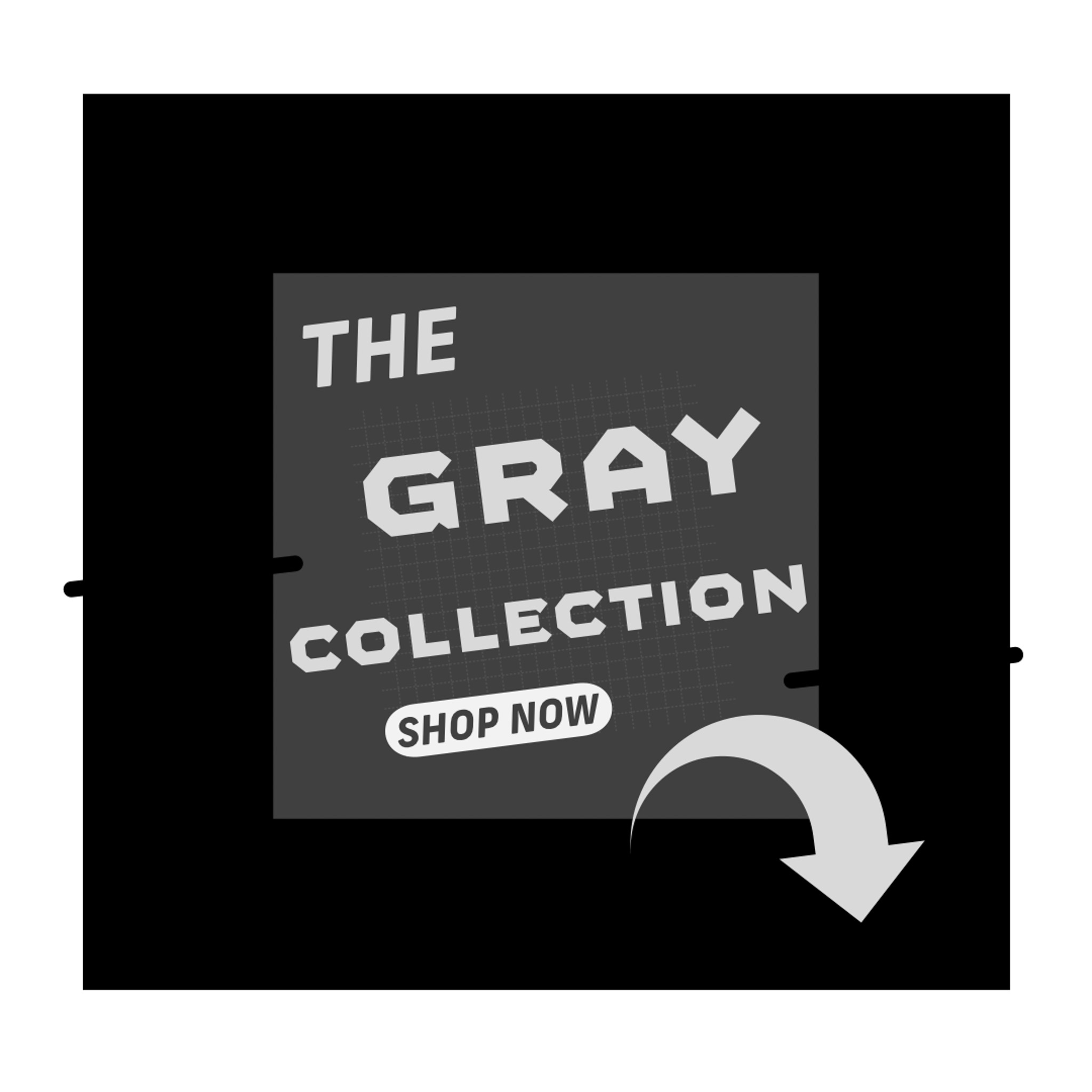 Grey Collection